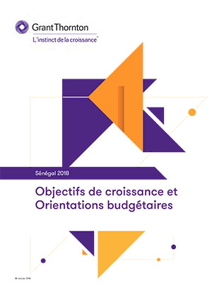 Sénégal 2018 : Orientations budgétaires et objectifs de croissance